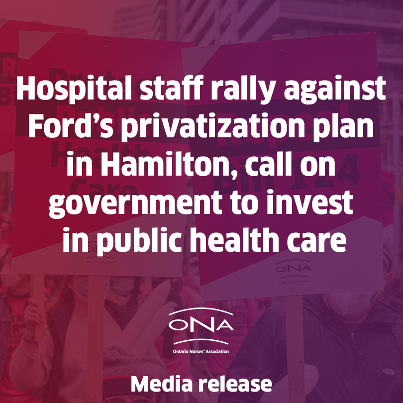 Hospital Staff Rally Against Ford’s Privatization Plan In Hamilton ...